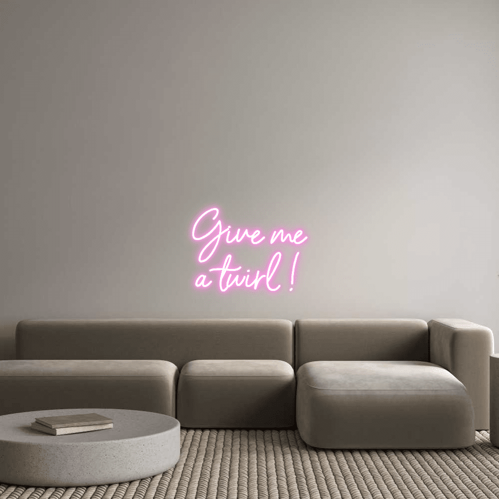 Custom Neon Sign Online Editor Gi meg en snurre... - Planet Neon