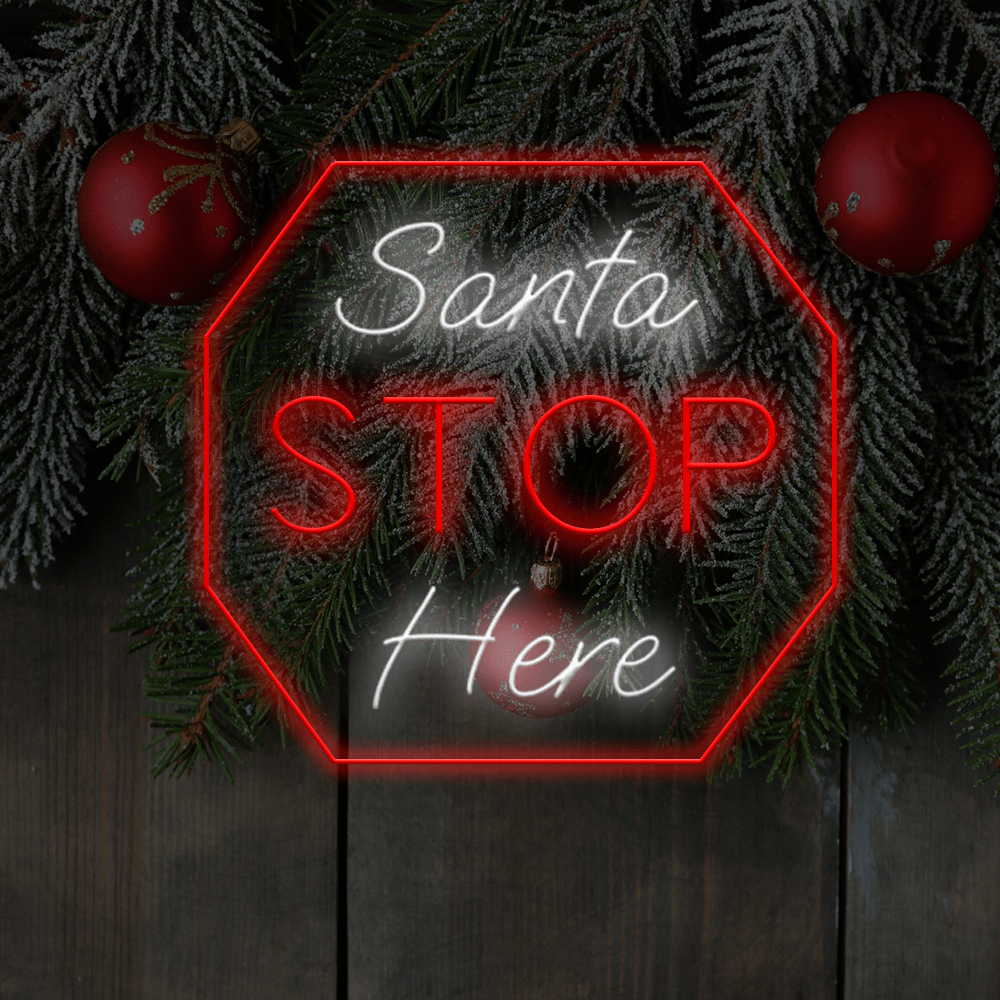 Santa Stop Here LED Neon Sign - Made in London Christmas Neon Signs - Planet Neon