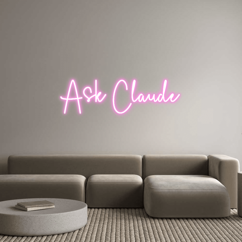 Custom Neon Sign Online Editor Spør Claude - Planet Neon