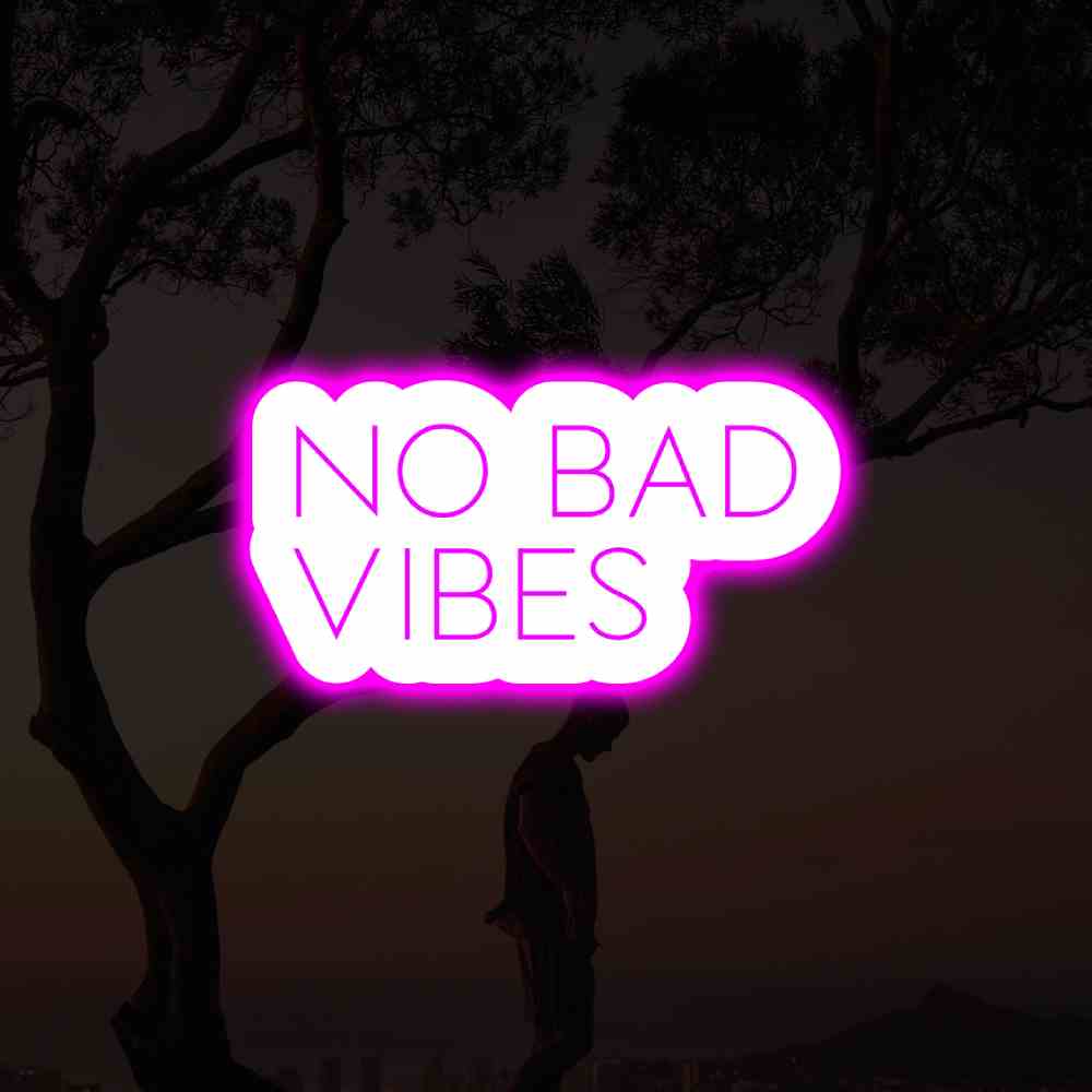 No Bad Vibes Backlit LED Neon Sign - Planet Neon